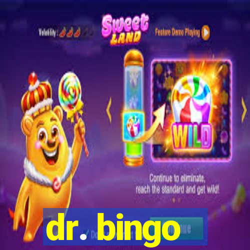 dr. bingo - videobingo   slots